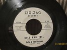 Julie & The Desires Kiss and Tell rare Soul 45 Zig-Zag Records Sherrell Towsend