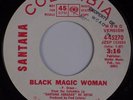 SANTANA: Black Magic Woman USA Columbia DJ PROMO Mono Stereo 45 NM