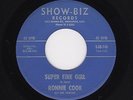 '65 W Coast R&R/Soul RONNIE COOK Super Fine Girl/Big Sam's Plush Cat M- HEAR
