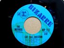 THE MOTHERS & ZAPPA Eat That Question / Cletus Awreetus - Awrightus BIZARRE 45