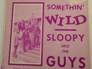 SLOOPY AND THE GUYS Somethin' Somethin' Wild Mark Private Detroit Garage Soul LP