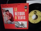 FRENCH EP RCA / ELVIS PRESLEY * LE RETOUR D ELVIS 2 * EXCELLENT