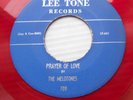 MELOTONES red vinyl repro 45 PRAYER OF LOVE b/w FATHER TIME   M- Lee Tone bb3527