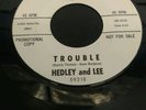 Hedley And Lee Trouble Little Miss Treater RARE PROMO VG+ Northern Soul