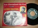 45T/EP JOHNNY HALLYDAY Les Chevaliers du Ciel 370.640 F pochette rouge