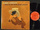 ROBERT JOHNSON - King of the Delta Blues - 1965 LP Pressing