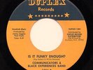COMMUNICATORS 'Is It Funky Enough?' US Duplex Funk/Sweet Soul/Breaks 45 VG++