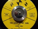 RARE Northern Soul JAMES BELL & HIGHLIGHTERS The Love Of My Girl  Indianapolis