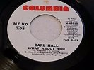 Radio Station Not For Sale 45 Carl Hall What About You Stereo / Mono 1973