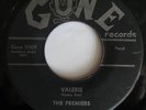 The Premiers VERY RARE Doo Wop Valerie *w/ Deltas Let Me Share* PLS READ Gone 45