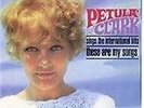 Petula Clark - International Hits / These Are My Songs (2000)