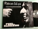 LP 1990 UK  Poison Idea ?– Feel The Darkness Label: Vinyl Solution ?– SOL 025, A