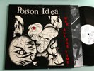LP   USA 1987 1ST   Poison Idea ?– War All The Time Label: Alchemy Records ?– VM