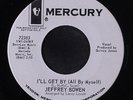 JEFFREY BOWEN: I'll Get By (all By Myself) 45 (dj) rare Soul