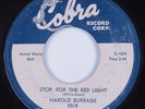 R&B Rocker 45 HAROLD BURRAGE Stop, For the Red Light COBRA HEAR