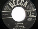 HEAR Louis Jordan 45 Caldonia/Somebody Done Changed DECCA 72712 jump blues R&B