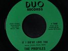 PROFILES: If I Didn't Love You / Got To Be Your Love 45 Soul