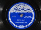 78 RPM -- Blind Boy Fuller, Melotone 7-12-66, E- Blues