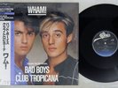 WHAM BAD BOYS EPIC 12 3P-512 Japan OBI George Michael Vinyl 12
