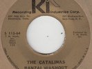 THE CATALINAS *BANZAI WASHOUT/ BEACH WALKIN'* 1964 SURF  ROCK