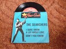 7'' The Searchers -  I Sure Know A Lot About Love - Star Club 148500  STF