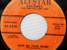 PERFORMERS orig.ALLSTAR doowop45 GIVE ME YOUR HEART I'LL MAKE YOU UNDERSTAND fmD