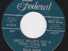 New Breed R&B 45 - WILLIE DIXON - Uncle Willie's Got A Thing Going On / Our Kind