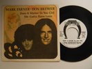 Mark Farner+Don Brewer 45 DOES IT MATTER TO YOU GIRL / WE GOTTA Lucky 11 M- rock