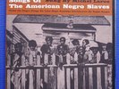Songs Of The American Negro Slaves Michel Larue Folkways Records 1960 LP FD5252