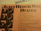 Bob Dylan ?– GWW John Birch Society Blues LP Bootleg TMOQ