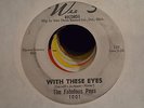 THE FABULOUS PEPS   With These Eyes / I've Been Trying   Northern Soul 45 Wee 3
