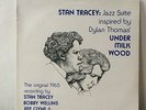 Stan Tracey - Jazz Suite inspired by Dylan Thomas' Under Milk Wood - SJ-101