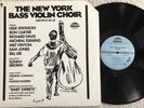 The New York Bass Violin Choir  ?– The New York Bass Violin   - VG++ Vinyl LP -?