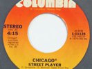 CHICAGO Street Player COLUMBIA 45 soul disco breaks VG+ 7”