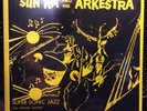 The Sun Ra Arkestra ?– Supersonic Jazz SEALED PoppyDisc ?PoppyLP030 VINYL LP