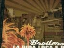 broilers la vida loca