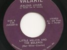 VERY RARE NORTHERN SOUL - LITTLE MELVIN & BOLEROS - Jealous Lover - US VALARIE