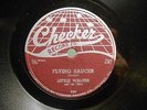 Chicago Blues 78 LITTLE WALTER - Flying Saucer on 1956 Checker E to E+ copy HEAR