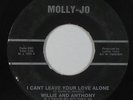 Crossover Soul 45 - Willie & Anthony - I Can't Leave Your Love Alone - Molly-Jo
