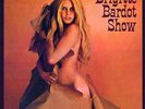 BARDOT-BRIGITTE BARDOT SHOW 67  VINYL LP NEW