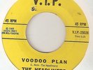 THE HEADLINERS Voodoo Plan We Call It Fun VIP GARAGE  MOTOWN NORTHERN SOUL 45