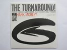 HANK MOBLEY LP, THE TURNAROUND  (BLUE NOTE US Issue NM/NM)