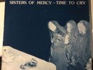 THE SISTERS OF MERCY - TIME TO CRY - NOT ON LABEL - VINYL DOUBLE LP - VERY RARE