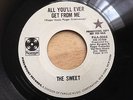 The Sweet 45 RPM PROMO All You'll Ever Get From Me / The Juicer PAA-0044