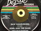 Kool And The Gang -Raw Hamburgers- Funk 45 on De-Lite - Hear
