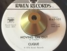 Clique -Moving On Out- Modern Soul 45 on Raven - Hear