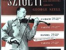 PHILIPS ABL 3058 SZELL - SZIGETI PLAYS BACH HANDEL TARTINI