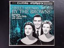 THE BROWNS three bells  SWEET SOUNDS LSP-2144 (1959) M- LP