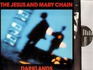THE JESUS AND MARY CHAIN darklands LP EX/EX BYN 11 with lyric inner uk/europe