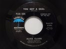 Alice Clark You Got A Deal / Say You'll Never Rainy Day 8004 Promo VG+